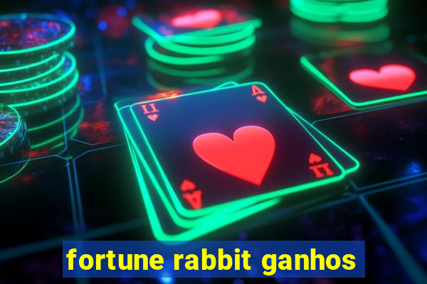 fortune rabbit ganhos